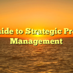 A Guide to Strategic Project Management