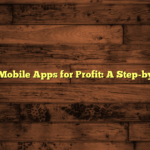 Reskinning Mobile Apps for Profit: A Step-by-Step Guide