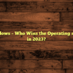 Mac vs Windows – Who Wins the Operating system game in 2023?