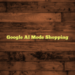 Google AI Mode Shopping
