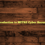 Introduction to MITRE Cyber Security