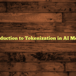 Introduction to Tokenization in AI Models
