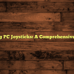 Gaming PC Joysticks: A Comprehensive Guide